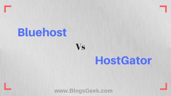 Bluehost Vs HostGator